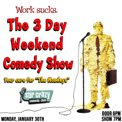 3 Day Weekend Comedy Show