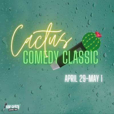 Cactus Comedy Classic