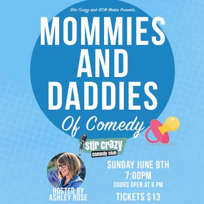 Mommies & Daddies of Comedy