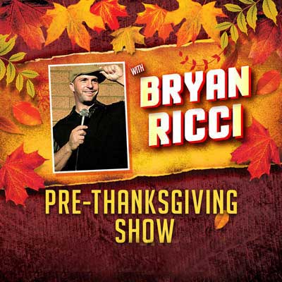 Pre-Thanksgiving with Bryan Ricci